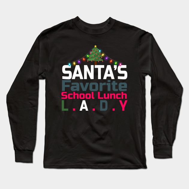 santa's favorite school lunch lady gift Long Sleeve T-Shirt by salah_698